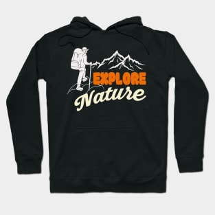 Explore Nature Mountain Hiker Hoodie